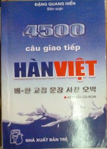 4500 câu giao tiếp Hàn  - Việt ( Kèm CD)