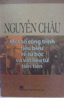 Nguyễn Châu - Một số công trình tiêu biểu về từ học và vật liệu từ tiên tiến