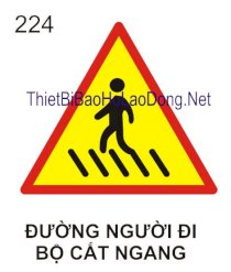 Biển báo nguy hiểm đường người đi bộ cắt ngang 224 Châu Gia Phát