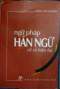 Ngữ pháp Hán ngữ cổ và hiện đại