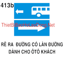 Bảng chỉ dẫn rẽ ra đường có Ôtô khách 413c Châu Gia Phát 