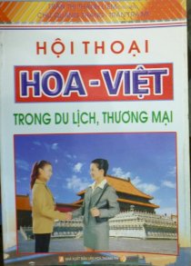 Hội Thoại Hoa - Việt trong du lịch, thương mại