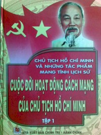 Chủ tịch Hồ Chí Minh và những tác phẩm mang tính lịch sử, bộ 2 tập