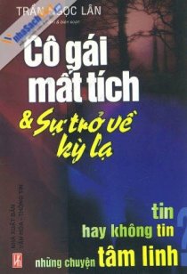 Cô Gái Mất Tích Và Sự Trở Về Kỳ Lạ