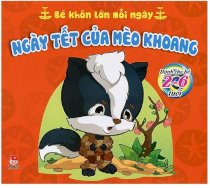 Bé khôn lớn mỗi ngày - Ngày Tết của Mèo Khoang