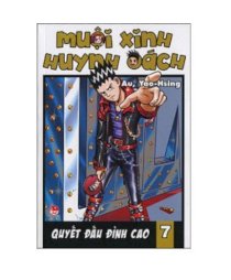 Muội xinh huynh oách - Tập 7: Quyết đấu đỉnh cao