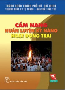 Cẩm nang huấn luyện kỹ năng hoạt động trại