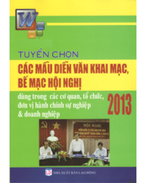 Tuyển chọn các mẫu diễn văn khai mạc,bế mạc hội nghị 2013