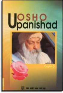   Upanishad - quyển 3 / the osho up ( huyền môn hiện đại) 