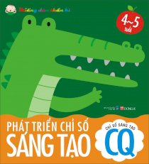 Chỉ số sáng tạo CQ - Phát triển chỉ số sáng tạo - Miếng dán thần kì - 4 đến 5 tuổi 