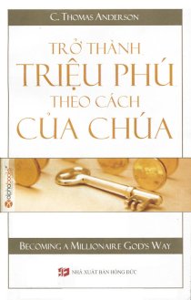 Trở thành triệu phú theo cách của chúa