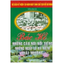 Bác Hồ Những Câu Nói Nổi Tiếng, Những Ngày Lễ Kỷ Niệm - Giải Thưởng