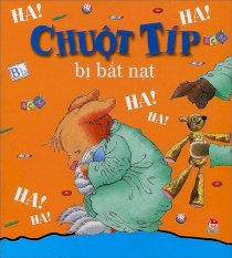 Chuột Típ bị bắt nạt 