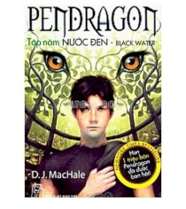 Pendragon 05 - nước đen