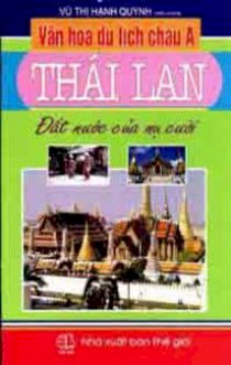 Văn hóa du lịch Châu Á - Thái Lan ( Đất nước của nụ cười )