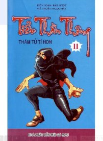  Tiểu thần thông - Tập 11: Thám tử tí hon