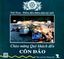 Chào mừng quý khách đến với Côn Đảo - Việt Nam điểm đến của thiên niên kỷ mới