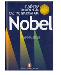 Tuyển tập truyện ngắn các tác giả đoạt giải Nobel