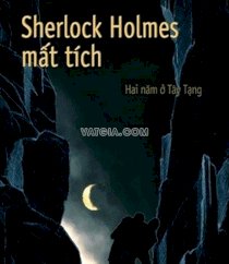 Sherlock Holmes  mất tích  - Hai năm ở Tây Tạng