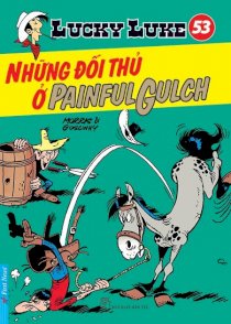  Lucky Luke 53 - Những đối thủ ở Painful Gulch