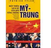 Một thiên lịch sử sáu đời tổng thống Mỹ - Trung