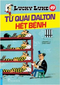  Lucky Luke 49 - Tứ quái Dalton hết bệnh