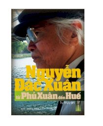 Từ Phú Xuân đến Huế: Tự truyện - Tập 1