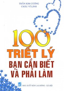  100 triết lý bạn cần biết và phải làm