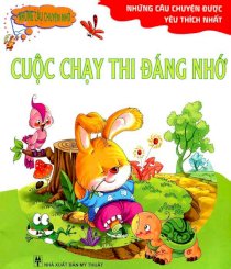 Những câu chuyện được yêu thích nhất - Cuộc chạy thi đáng nhớ 