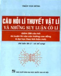 Câu hỏi lý thuyết vật lí và những suy luận có lí 