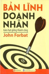 Bản lĩnh doanh nhân - gieo hạt giống thành công