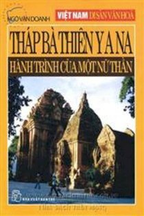 Tháp Bà Thiên Yana hành trình của một nữ thần