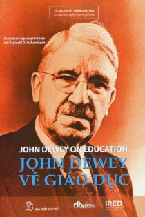 John Dewey về giáo dục 