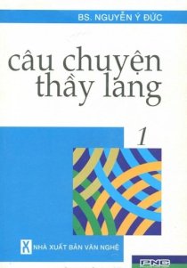 Câu chuyện thầy lang Tập 1