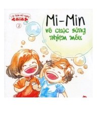 Mi-Min và cuộc sống nhiệm mầu - Tập 2 