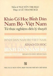 Khảo cổ học bình dân Nam Bộ - Việt Nam