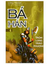 Bá Hán - Trộm long tráo phụng (Tập 4)