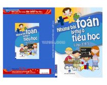  Những bài toán lý thú ở tiểu học (Dành cho học sinh lớp 3, 4, 5)