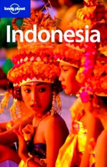 Indonesia ( Lonely planet country guide )