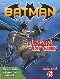 Batman - Cùng chơi và lập công - Nhiệm vụ số 8