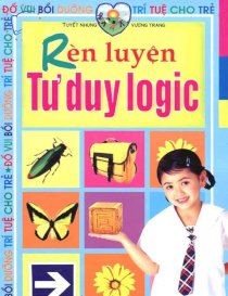 Rèn luyện tư duy logic - Đố vui bồi dưỡng trí tuệ cho trẻ