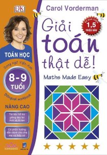 Giải toán thật dễ 8 - 9 tuổi ( nâng cao) - song ngữ Anh - Việt