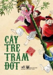 Cây tre trăm đốt - Kể cho em cổ tích Việt Nam