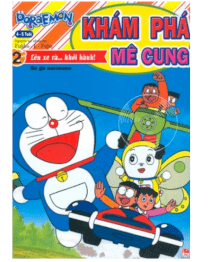 Doraemon khám phá mê cung - Tập 2 : Lên xe và khởi hành