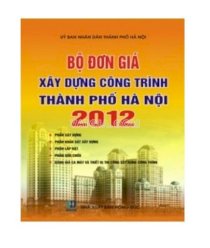 Bộ đơn giá xây dựng công trình Thành phố Hà Nội 2012