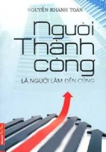 Người thành công là người làm đến cùng