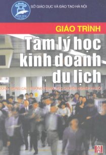 Giáo trình tâm lý học kinh doanh du lịch