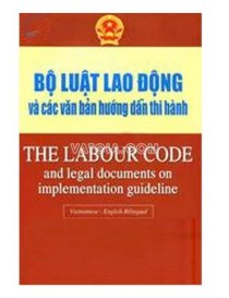 Bộ luật lao động và các văn bản hướng dẫn thi hành