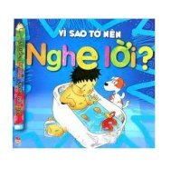 Vì sao tớ nên nghe lời?