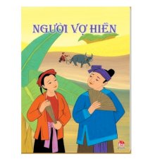 Tranh truyện dân gian Việt Nam - Người vợ hiền